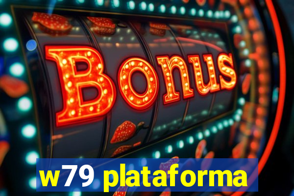w79 plataforma